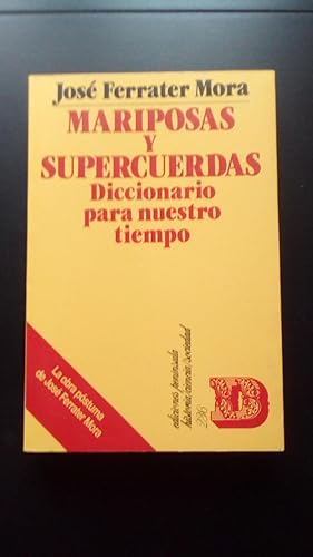 Portada del libro de MARIPOSAS Y SUPERCUERDAS - DICCIONARIO PARA NUESTRO TIEMPO