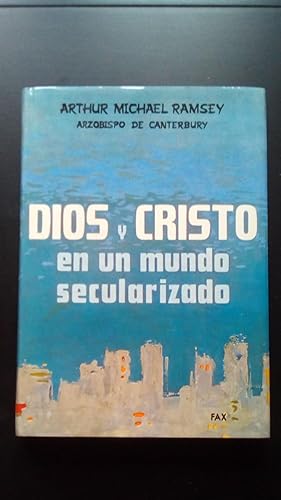 Portada del libro de DIOS Y CRISTO EN UN MUNDO SECULARIZADO