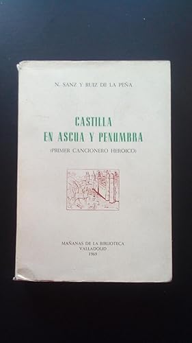 Portada del libro de CASTILLA EN ASCUA Y PENUMBRA (PRIMER CANCIONERO HEROICO)