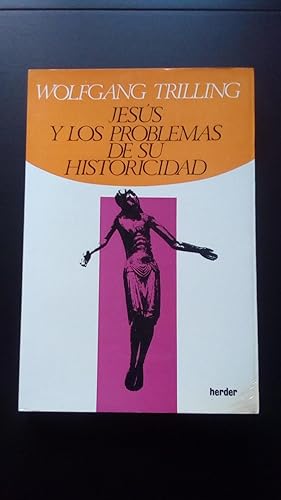 Portada del libro de JESUS Y LOS PROBLEMAS DE SU HISTORICIDAD
