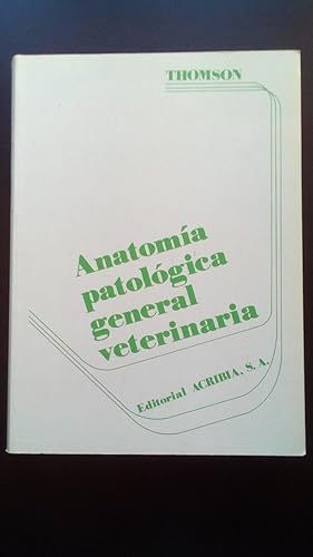 Portada del libro de ANATOMIA PATOLOGICA GENERAL VETERINARIA