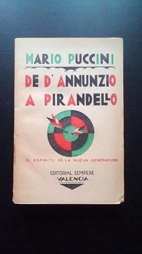 Portada del libro de DE D´ANNUNZIO A PIRANDELLO - EL ESPIRITU DE LA NUEVA GENERACION