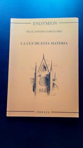 Portada del libro de LUZ DE ESTA MATERIA, LA