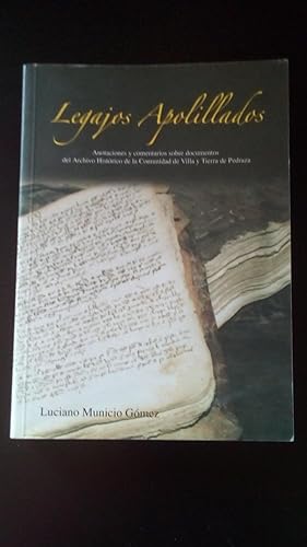 Portada del libro de LEGAJOS APOLILLADOS - ANOTACIONES Y COMENTARIOS SOBRE DOCUMENTOS DEL ARCHIVO HISTORICO DE LA COMUNIDAD...