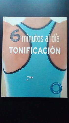 Portada del libro de 6 MINUTOS AL DIA - TONIFICACION