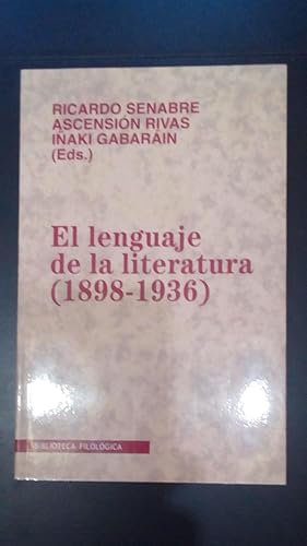 Portada del libro de LENGUAJE DE LA LITERATURA (1898-1936), EL