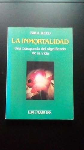 Portada del libro de INMORTALIDAD, LA - UNA BUSQUEDA DEL SIGNIFICADO DE LA VIDA
