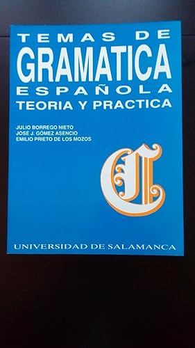 Portada del libro de TEMAS DE GRAMATICA ESPAÑOLA - TEORIA Y PRACTICA