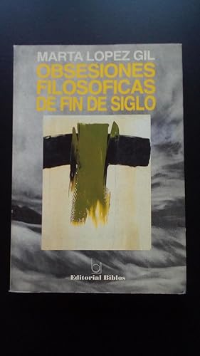 Portada del libro de OBSESIONES FILOSOFICAS DE FIN DE SIGLO