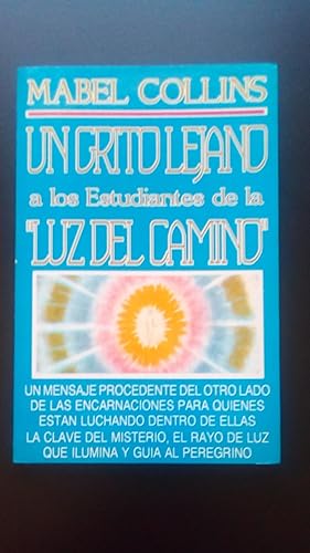 Portada del libro de UN GRITO LEJANO A LOS ESTUDIANTES DE LA LUZ DEL CAMINO