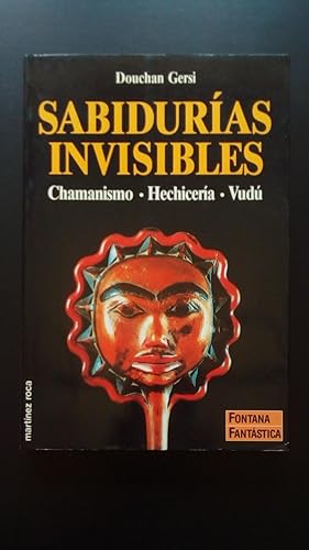 Portada del libro de SABIDURIAS INVISIBLES - CHAMANISMO. HECHIZERIA. VUDU