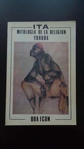 Portada del libro de ITA MITOLOGIA DE LA RELIGION YORUBA