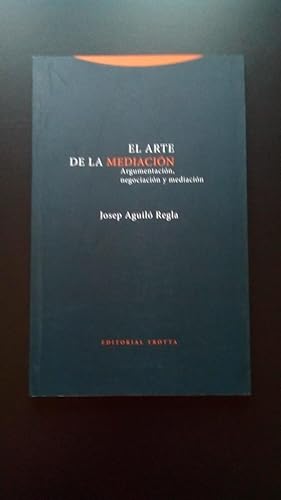 Portada del libro de ARTE DE LA MEDIACION, EL - ARGUMENTACION, NEGOCIACION Y MEDIACION