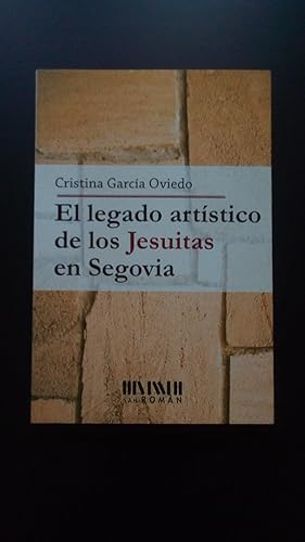 Portada del libro de LEGADO ARTISTICO DE LOS JESUITAS EN SEGOVIA, EL