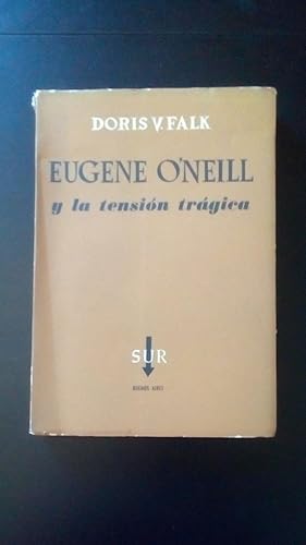 Portada del libro de EUGENE O´NEILL Y LA TENSION TRAGICA