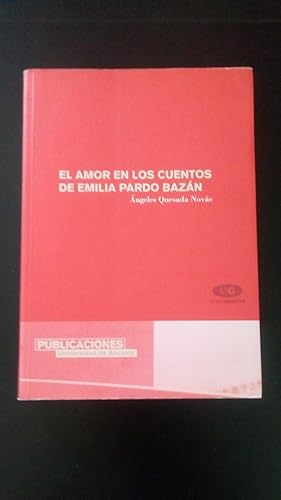 Portada del libro de AMOR EN LOS CUENTOS DE EMILIA PARDO BAZAN, EL