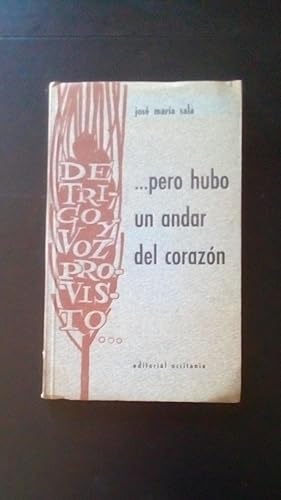Portada del libro de PERO HUBO UN ANDAR DEL CORAZON