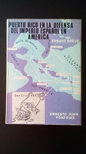 Portada del libro de PUERTO RICO EN LA DEFENSA DEL IMPERIO ESPAÑOL EN AMERICA ( ENSAYO BREVE )