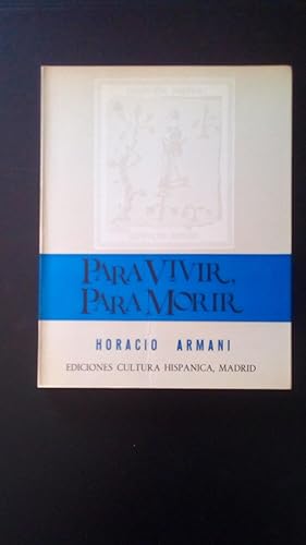 Portada del libro de PARA VIVIR PARA MORIR