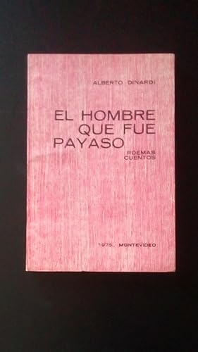 Portada del libro de HOMBRE QUE FUE PAYASO, EL - POEMAS CUENTOS