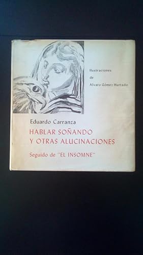 Portada del libro de HABLAR SOÑANDO Y OTRAS ALUCINACIONES - SEGUIDO DE 