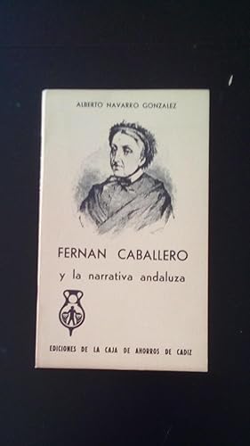 Portada del libro de FERNAN CABALLERO Y LA NARRATIVA ANDALUZA