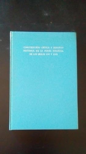 Portada del libro de CONSTITUCION CRITICA Y REALIDAD HISTORICA EN LA POESIA ESPAÑOLA DE LOS SIGLOS XVI Y XVII