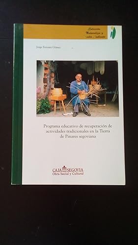 Portada del libro de PROGRAMA EDUCATIVO DE RECUPERACION DE ACTIVIDADES TRADICIONALES EN LA TIERRA DE PINARES SEGOVIANA