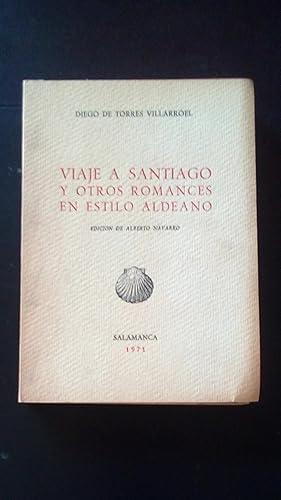 Portada del libro de VIAJE A SANTIAGO Y OTROS ROMANCES EN ESTILO ALDEANO