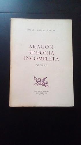 Portada del libro de ARAGON, SINFONIA INCOMPLETAA - POEMAS