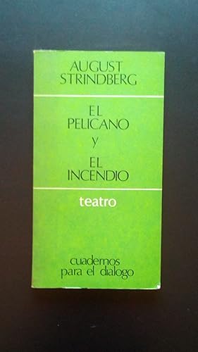 Portada del libro de PELICANO Y EL INCENDIO, EL