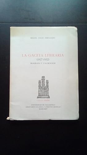 Portada del libro de GACETA LITERARIA, LA (1927-1932) BIOGRAFIA Y VALORACION