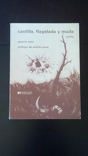 Portada del libro de CASTILLA, FLAGELADA Y MUDA