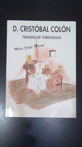 Portada del libro de D. CRISTOBAL COLON - TRATADO DE TORDESILLAS