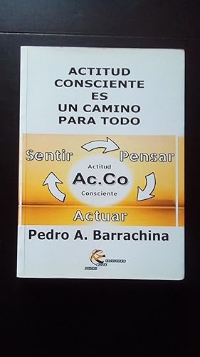 Portada del libro de ACTITUD CONSCIENTE ES UN CAMINO PARA TODO