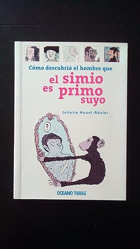 Portada del libro de COMO DESCUBRIO EL HOMBRE QUE EL SIMIO ES PRIMO SUYO
