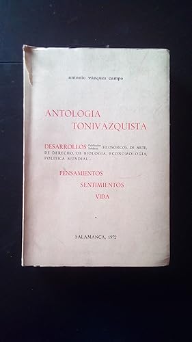 Portada del libro de ANTOLOGIA TONIVAZQUISTA - DESARROLLOS - PENSAMIENTOS - SENTIMIENTOS - VIDA