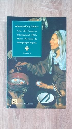 Portada del libro de ALIMENTACION Y CULTURA - ACTAS DEL CONGRESO INTERNACIONAL, 1998. - 2 TOMOS