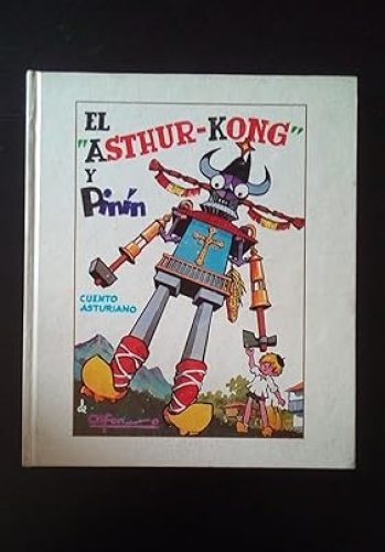 Portada del libro de ASTHUR-KONG Y PININ, EL - CUENTO ASTURIANO