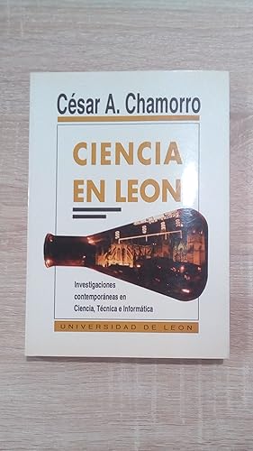 Portada del libro de CIENCIA EN LEON - INVESTIGACIONES CONTEMPORANEAS EN CIENCIA, TECNICA E INFORMATICA