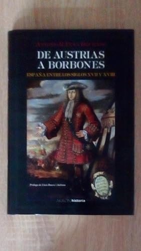 Portada del libro de DE AUSTRIAS A BORBONES - ESPAÑA ENTRE LOS SIGLOS XVII Y XVIII