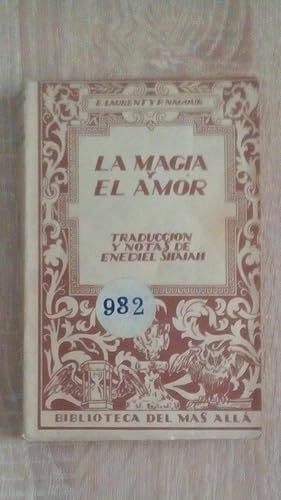 Portada del libro de MAGIA Y EL AMOR, LA