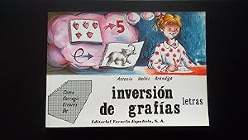 Portada del libro de INVERSION DE GRAFIAS 2 - TOMOS ( LETRAS - NUMEROS )