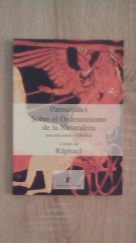 Portada del libro de PARMENIDES SOBRE EL ORDENAMIENTO DE LA NATURALEZA PARA UNA ASCESIS FILOSOFICA