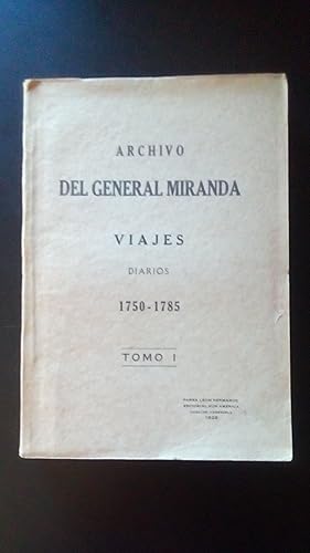 Portada del libro de ARCHIVO DEL GENERAL MIRANDA - VIAJES - DIARIOS: 1750 - 1785