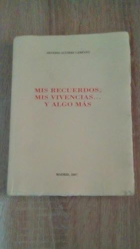 Portada del libro de MIS RECUERDOS, MIS VIVENCIAS... Y ALGO MAS