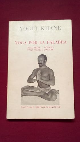 Portada del libro de YOGA POR LA PALABRA - PLEGARIAS Y POEMAS PARA VIVIR Y DANZAR