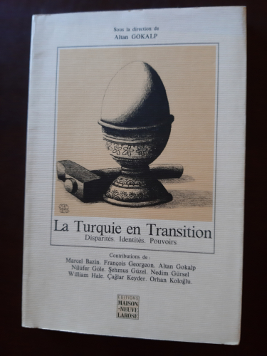 Portada del libro de LA TURQUIE EN TRANSITION: Disparités . Identités . Pouvoirs