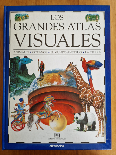 Portada del libro de Los grandes atlas visuales. Animales, océanos, el mundo antiguo, la Tierra