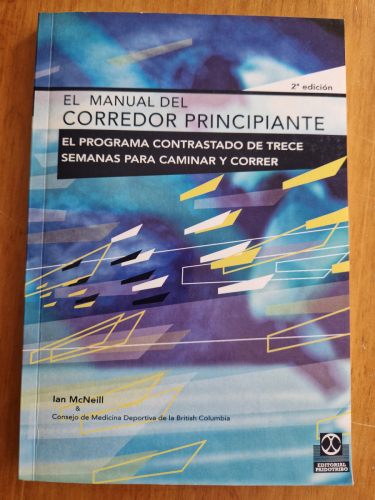 Portada del libro de El Manual Del Corredor Principiante/ The Non-runner's Guide